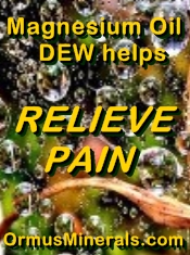 Ormus Minerals Ormus Rich Magnesium Dew Lotion for Pain Relief bnr Ormus Minerals Ormus Rich Magnesium Dew Lotion for Pain Relief bnr