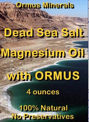 Ormus Minerals -Dead Sea Sa;t Magnesium Oil with ORMUS Ormus Minerals -Dead Sea Sa;t Magnesium Oil with ORMUS